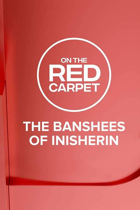 On the Red Carpet Presents: The Banshees of Inisherin